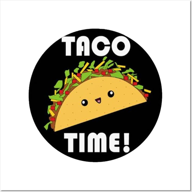 It's Always Taco Time Wall Art by Brucento